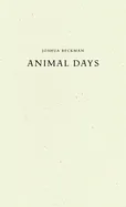 Beckman, Joshua: Animal Days