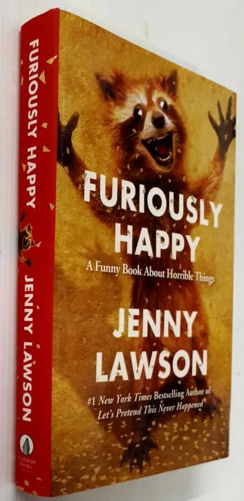 FURIOUSLY HAPPY - Jenny Lawson